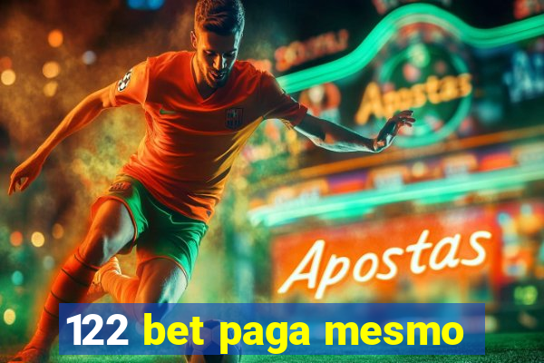 122 bet paga mesmo